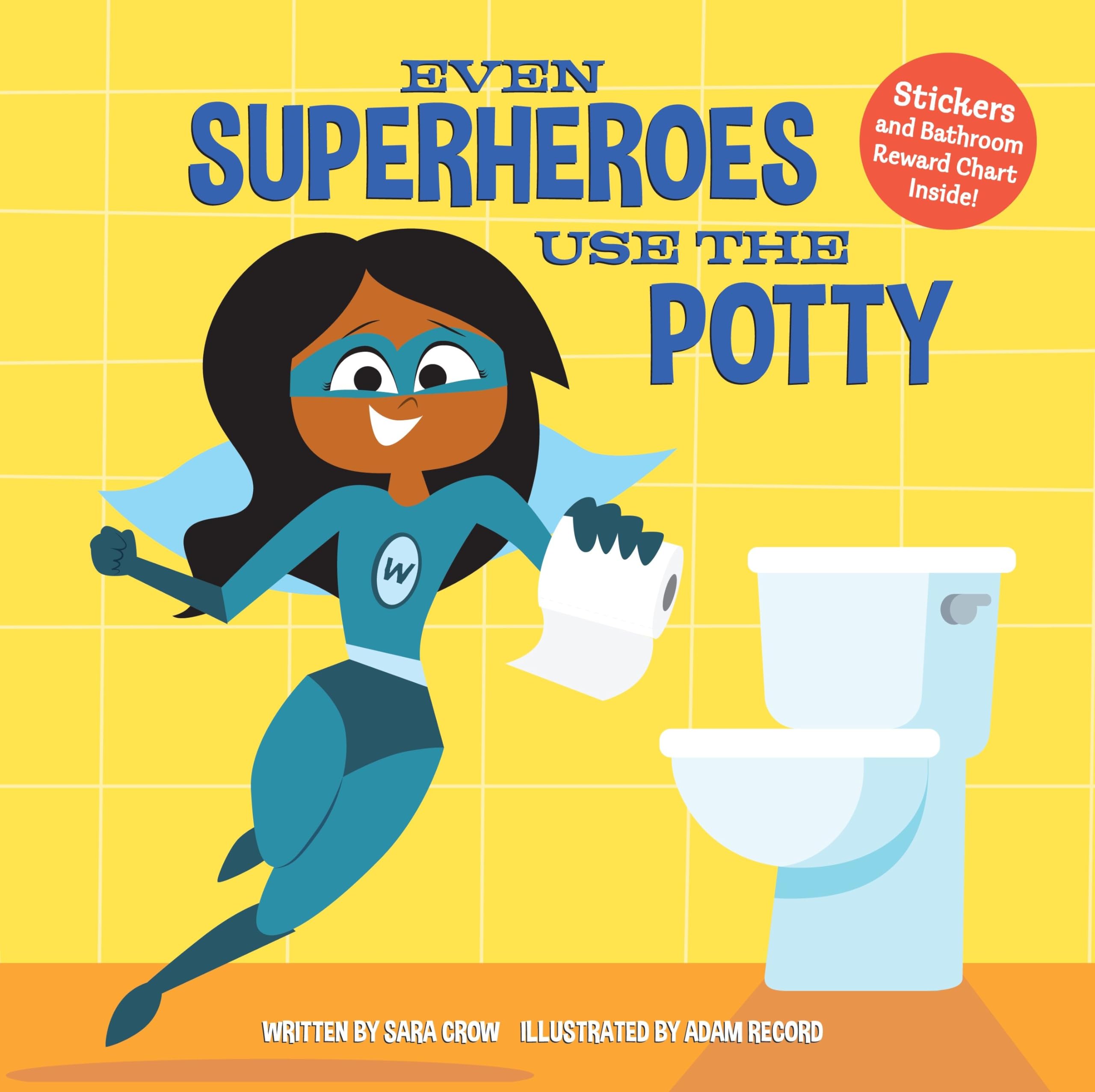 Even superheroes use the potty