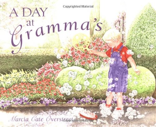 A Day at Gramma's