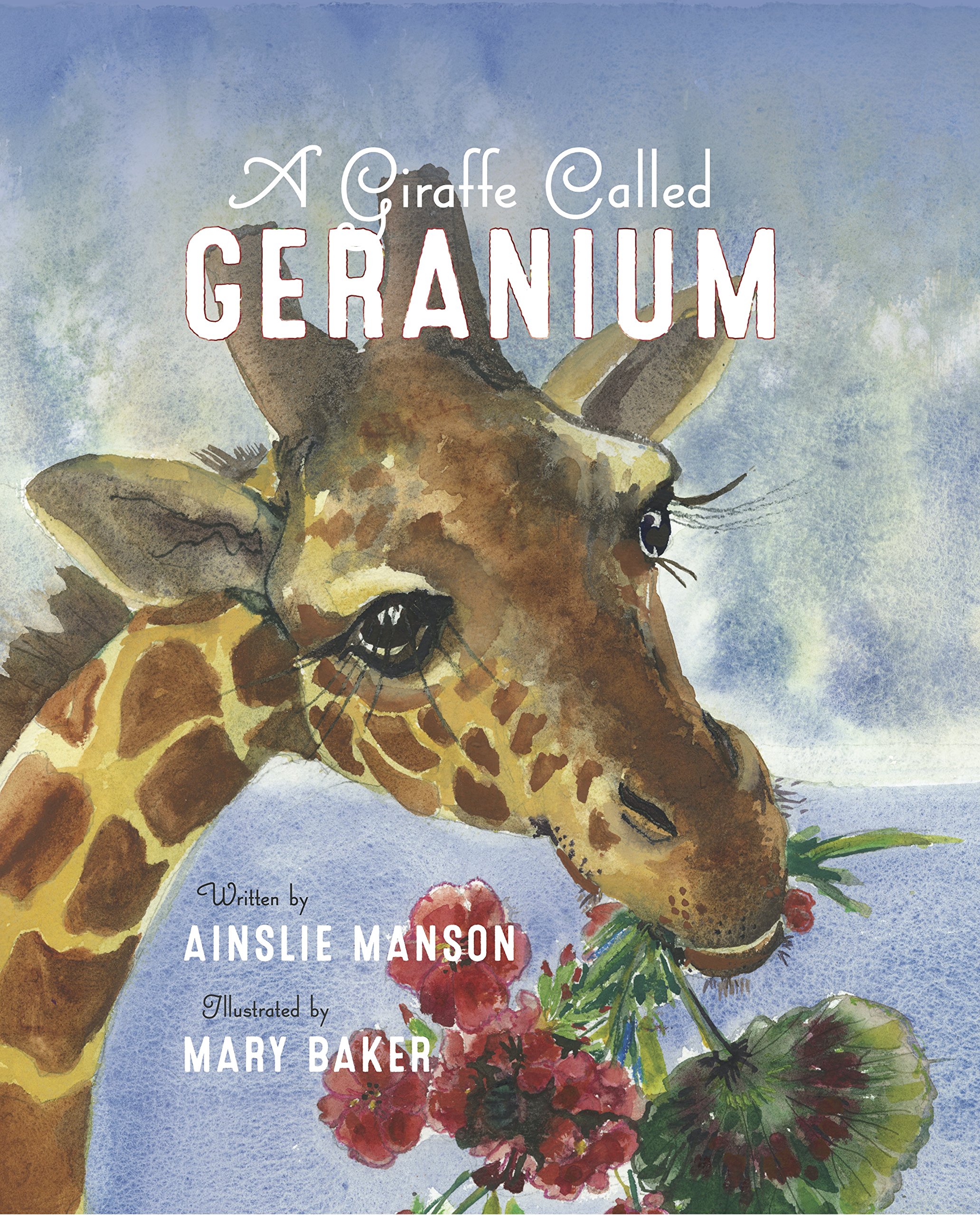 A Giraffe Called Geranium