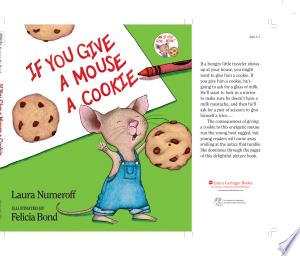 If You Give a Mouse a Cookie[IF YOU GIVE A MOUSE A COOK][Hardcover]