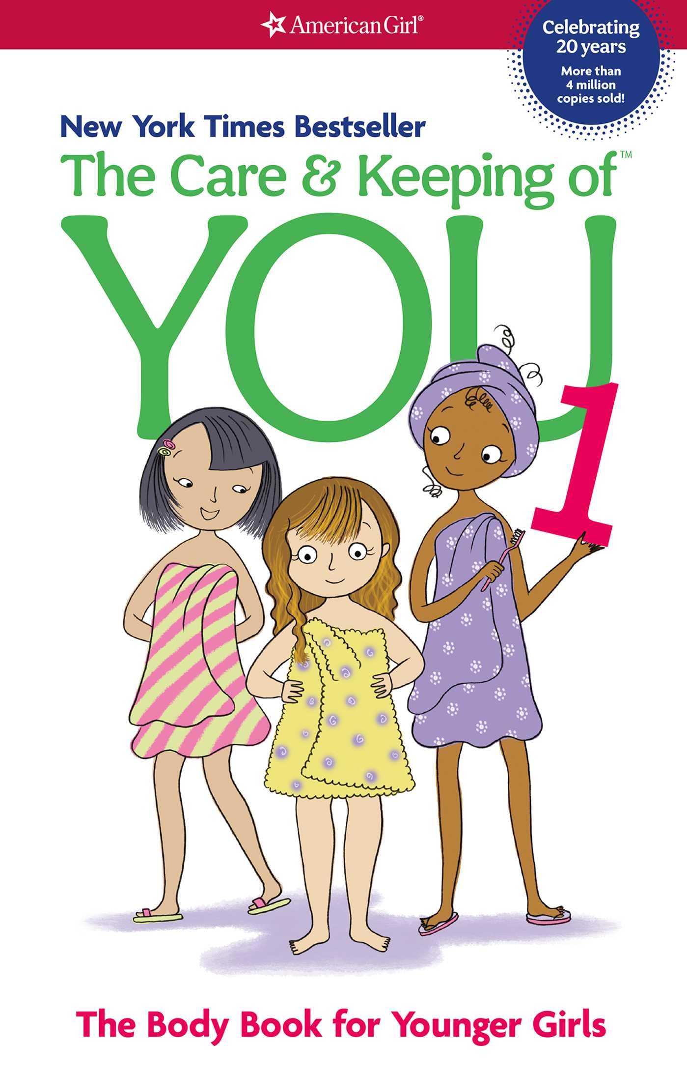 The Care and Keeping of You: The Body Book for Younger Girls, Revised Edition (American Girl Library)